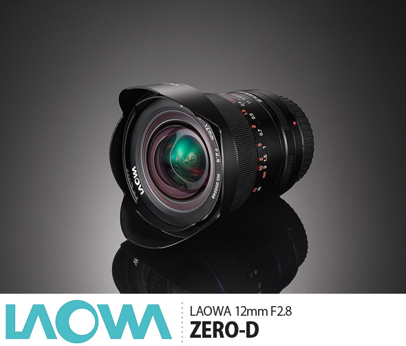 LAOWA 12mm F2.8 Zero-D ニコンFマウント 単焦点レンズ